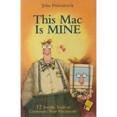 John Pivovarnick This Mac Is Mine Specialized Manual