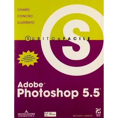 Michael Lennox Adobe Photoshop 5.5 Specialized Manual