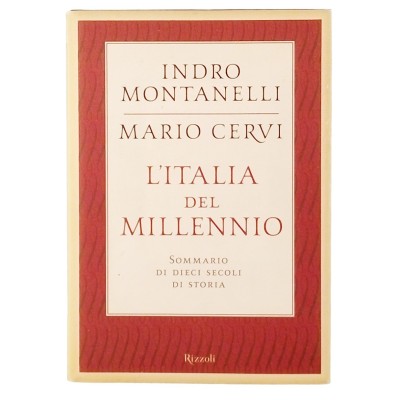 L'Italia del Millennio Montanelli-Cervi Rizzoli Editore 2000