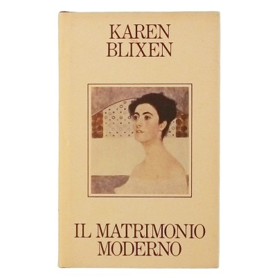 Il matrimonio moderno Karen Blixen Edizione CDE 1987