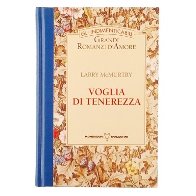 Voglia di tenerezza Larry McMurtry Mondadori-DeAgostini 1995