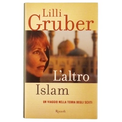 L'altro Islam Lilli Gruber Rizzoli I edizione 2004