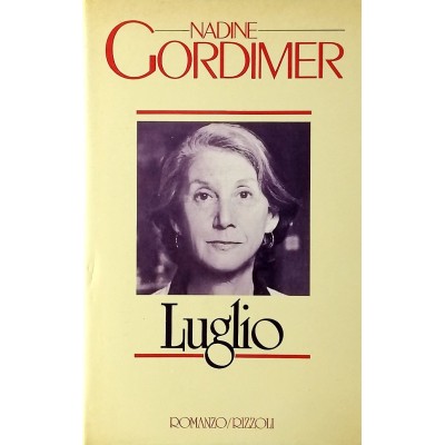 Luglio Romanzo Nadine Gordimer Rizzoli I edizione 1984
