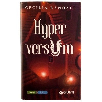Hyper Versum Cecilia Randal Romanzo Giunti Editore I edizione 2006