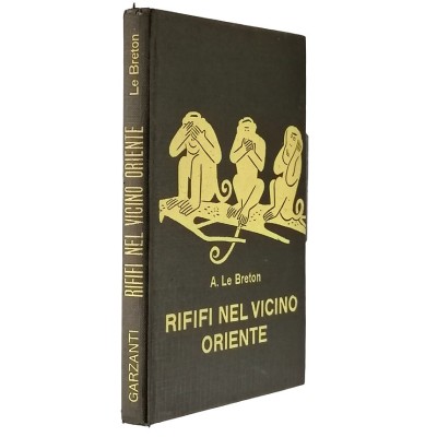 Rififi nel vicino oriente Auguste Le Breton Romanzo Aldo Garzanti Editore 1964