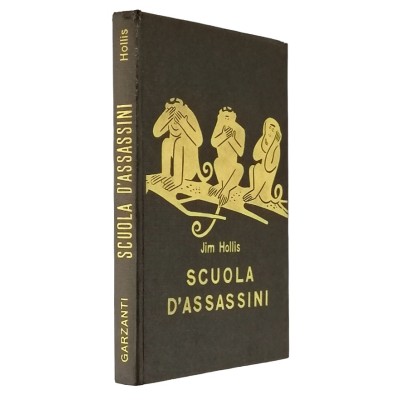 Scuola d'assassini Jim Hollis Romanzo Aldo Garzanti Editore 1958