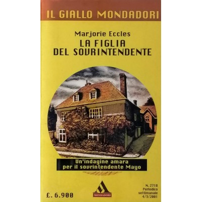 La figlia del Sovrintendente Marjorie Eccles Il Giallo Mondadori 2001