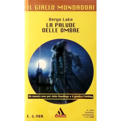 La palude delle ombre Deryn Lake Il Giallo Mondadori 2000