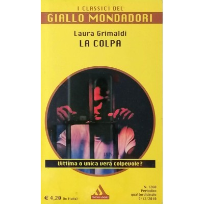 La Colpa Laura Grimaldi Il Giallo Mondadori 2010