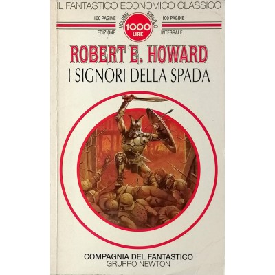 I Signori della Spada Robert E Howard Gruppo Newton 1994