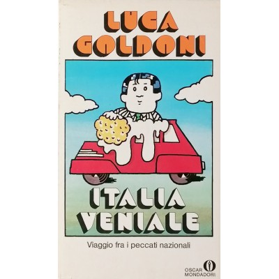 Italia veniale Luca Goldoni Oscar Mondadori 1983