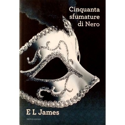Cinquanta sfumature di grigio E. L. James Romanzo Mondadori 2012