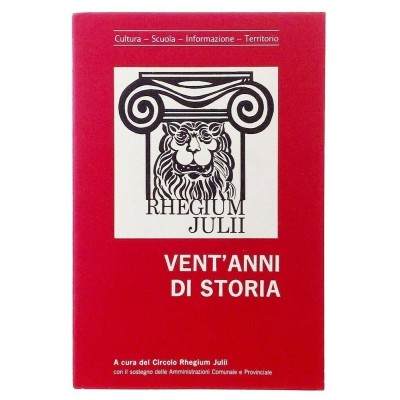 Cultura Vent'anni di storia del Circolo Rhegium Julii 1987