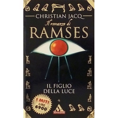 Il romanzo di Ramses Christian Jacq I Miti Mondadori Editore 1998