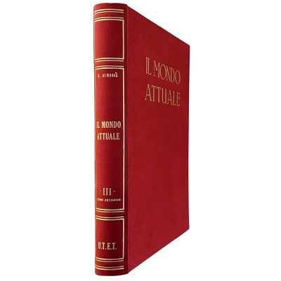 Il Mondo Attuale Roberto Almagià volume III Tomo II UTET 1956