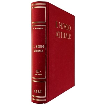 Il Mondo Attuale Roberto Almagià volume III Tomo I UTET 1955