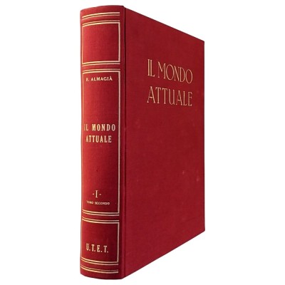 Il Mondo Attuale Roberto Almagià volume I Tomo II UTET 1953