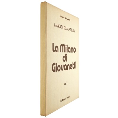 Arte Quinto Giovanetti La Milano di Giovanetti Euroarte II edizione 1982