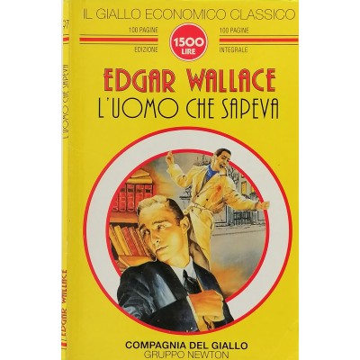 L'Uomo Che Sapeva Edgar Wallace Compagnia Del Giallo / Gruppo Newton 1966