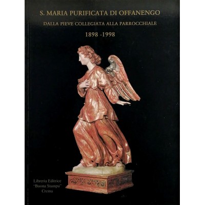 S Maria Purificata di Offanengo Libreria Editrice Buona Stampa 1998