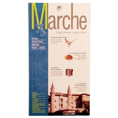Viaggio Attraverso le Regioni Italiane Marche n 11 Le Guide di 888 2002
