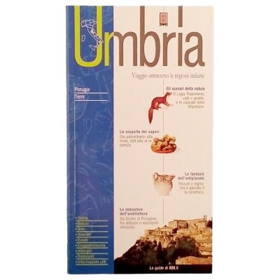 Viaggio Attraverso le Regioni Italiane Umbria n 10 Le Guide di 888 2002