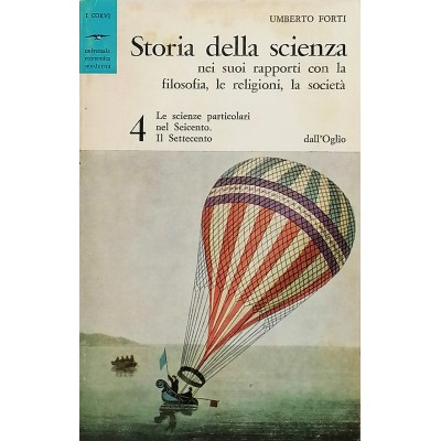 Storia Della Scienza Volume 4 Umberto Forti Universale dall'Oglio