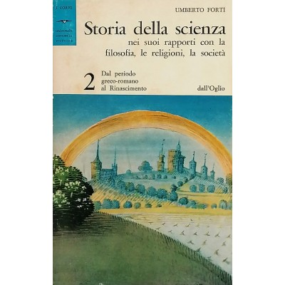 Storia Della Scienza Volume 2 Umberto Forti Universale dall'Oglio