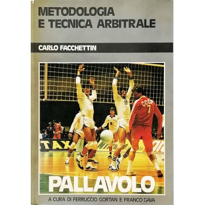 Metodologia E Tecnica Arbitrale (Pallavolo) Carlo Facchettin