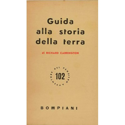 Guida Alla Storia Della Terra Richard Carrington Bompiani Editore
