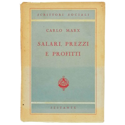 Salari, Prezzi E Profitti Carlo Marx Editore Sestante