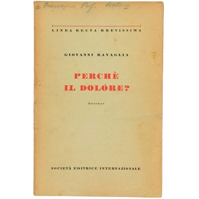 Perché Il Dolore? Giovanni Ravaglia Società Editrice Internazionale