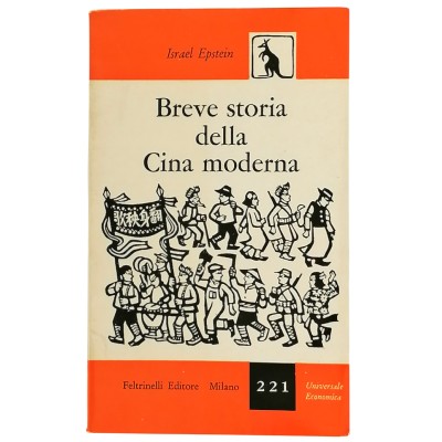 Breve Storia Della Cina Moderna Israel Epstein Feltrinelli Editore