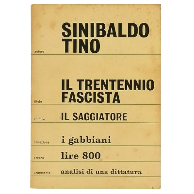 Il Trentennio Fascista Sinibaldo Tino Editore il Saggiatore