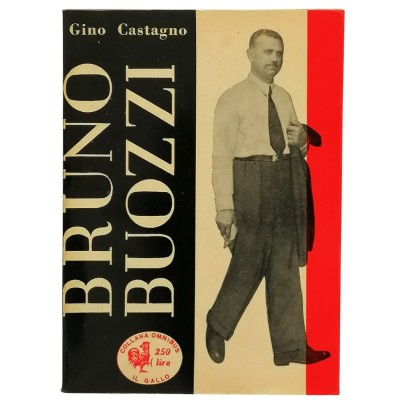 Bruno Buozzi Gino Castagno Collana Omnibus Il Gallo