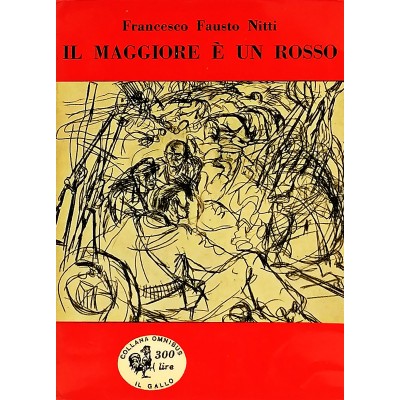 Il Maggiore È Un Rosso Francesco Fausto Nitti Collana Omnibus