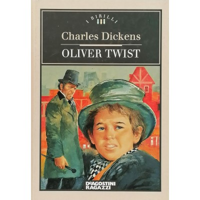 Oliver Twist Charles Dickens Collana I Birilli De Agostini Editore