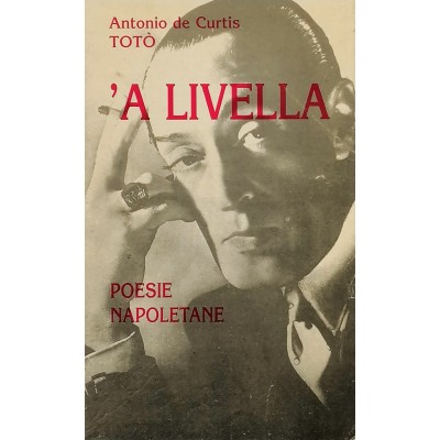 Antonio De Curtis Totò 'A Livella Poesie Napoletane
