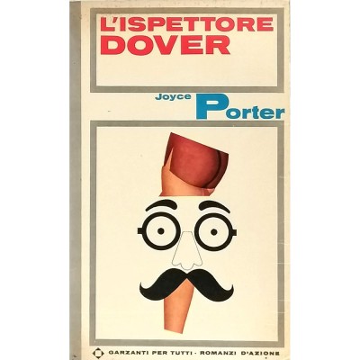 L'Ispettore Dover Romanzo D'Azione Joyce Porter Garzanti Editore 1968
