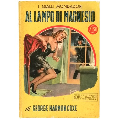 Il Lampo Di Magnesio George Harmon Coxe I Gialli Mondadori 1955