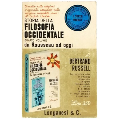 Storia della Filosofia Occidentale Russell volume 4 da Rousseau ad Oggi