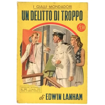 Un Delitto Di Troppo Edwin Lanham I Gialli Mondadori 1955