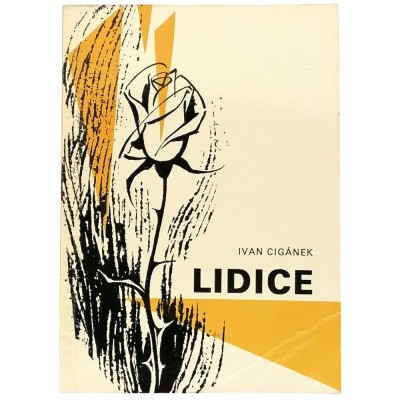 Lidice Letteratura Ivan Čiganek Agenzia Stampa Orbis Editore 1982
