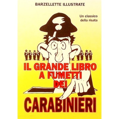 Barzellette Illustrate Il Grande libro a fumetti dei Carabinieri Un Classico