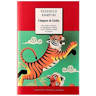 L'Impero di Cindia Storia Federico Rampini La Biblioteca di Repubblica 2009