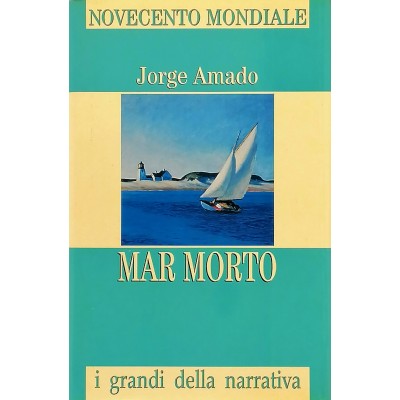 Mar Morto Narrativa Jorge Amado Novecento Mondiale