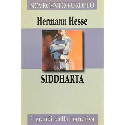 Siddharta Romanzo Hermann Hesse Novecento Europeo