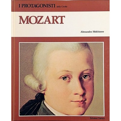 Mozart Biografia I Protagonisti della Civiltà Edizioni Futuro 1981