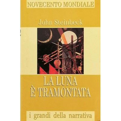 La Luna È Tramontata Romanzo John Steinbeck Novecento Mondiale