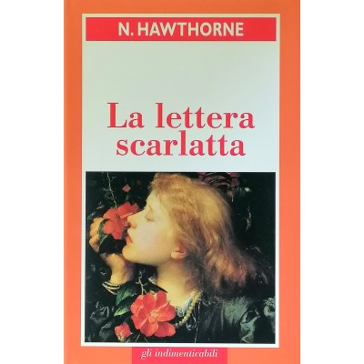La Lettera Scarlatta N. Hawthorne Gli Indimenticabili San Paolo 1999